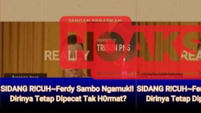 Jepretan layar sebuah akun Facebook membagikan video berjudul Sidang Ricuh, Ferdy Sambo Ngamuk, Dirinya Tetap Dipecat Tak Hormat.
